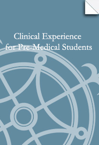 Clinical Experience for Pre-Medical Students
